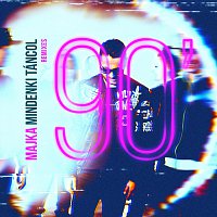 Majka – Mindenki Táncol /90'/ (Remixes)