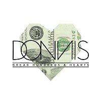 Donnis – Break Hundreds & Hearts