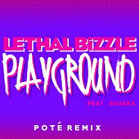 Playground [Poté Remix]