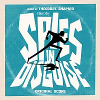 Theodore Shapiro – Spies in Disguise [Original Score]