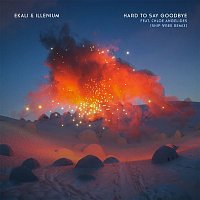 Ekali & ILLENIUM – Hard To Say Goodbye (feat. Chloe Angelides) [Ship Wrek Remix]