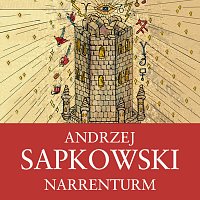 Sapkowski: Narrenturm. 1. díl Husitské trilogie