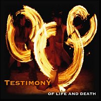 Testimony – Of Life and Death FLAC