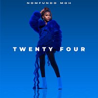 Nomfundo Moh – Twenty Four