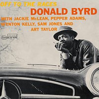 Donald Byrd – Off To The Races [Remastered]