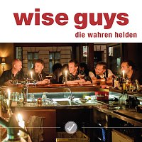 Wise Guys – Die wahren Helden