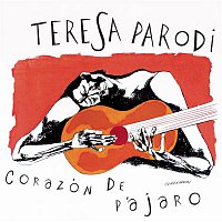 Teresa Parodi – Corazón De Pájaro