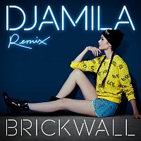 Djamila – Brickwall [Remix]