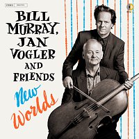 Bill Murray, Jan Vogler – New Worlds