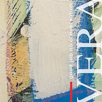 Vera – Life Round Here