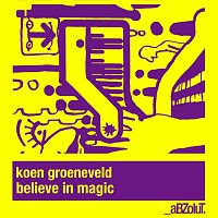 Koen Groeneveld – Believe In Magic