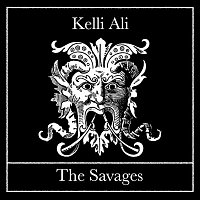 Kelli Ali – The Savages