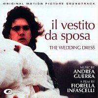 Andrea Guerra – Il vestito da sposa [Original Motion Picture Soundtrack]