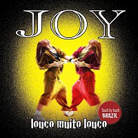 Joy – Louco muito louco