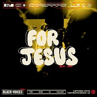 Black Voices Movement, Circuit Rider Music, Alvin Muthoka – For Jesus [Live]