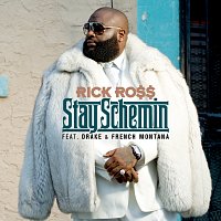 Rick Ross, French Montana, Drake – Stay Schemin