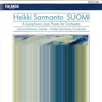 Sarmanto : Suomi - A Symphonic Jazz Poem for Orchestra