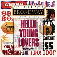 Various  Artists – Celebrate Broadway Volume 5: Hello Young Lovers