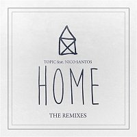 Topic – Home (feat. Nico Santos) [The Remixes]