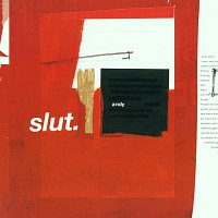 Slut – Andy