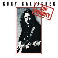 Rory Gallagher – Top Priority [Remastered 2012]