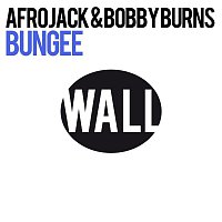 Bobby Burns & Afrojack – Bungee