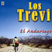 Los Trevi – El Andariego