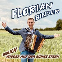 Florian Binder – Endlich wieder auf der Bühne stehn