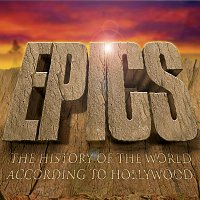 The City of Prague Philharmonic Orchestra – Epics - The History of the World According to Hollywood