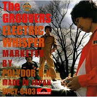 The Groovers – Electric Whisper