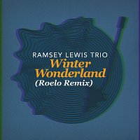 Ramsey Lewis Trio, Roelo – Winter Wonderland [Roelo Remix]