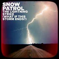 Snow Patrol – The Lightning Strike (What If This Storm Ends?)