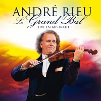 André Rieu – Le Grand Bal - Live En Australie