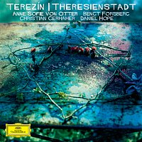 Anne Sofie von Otter, Bengt Forsberg, Christian Gerhaher, Daniel Hope – Terezín / Theresienstadt CD