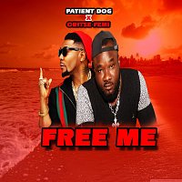 Patient Dog – Free Me (feat. Oritse Femi)