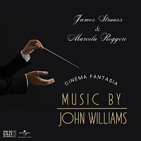 James Strauss, Marcela Roggeri – CINEMA FANTASIA - Music by John Williams