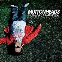 Muttonheads, Alex Alvarez – Moment  Of Happiness