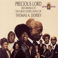 Thomas A. Dorsey, Marion Williams – Precious Lord Recordings Of The Great Gospel Songs Of Thomas A. Dorsey