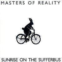 Masters Of Reality – Sunrise On The Sufferbus