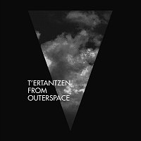 Přední strana obalu CD T´ertantzen From Outerspace