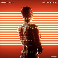 Duke & Jones – Lost In Motion
