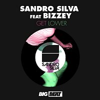 Sandro Silva – Get Lower (feat. Bizzey)