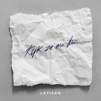 Latifah – Kijk Ze Nu Dan