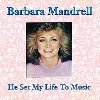 Barbara Mandrell – He Set My Life To Music