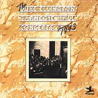 Duke Ellington – The Duke Ellington Carnegie Hall Concerts, January 1943