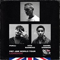 Vito Bambino, Fukaj, Daniel Godson – Def Jam World Tour: LONDON