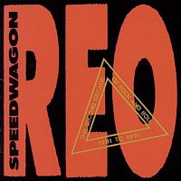 REO Speedwagon – The Second Decade Of Rock And Roll 1981 To 1991
