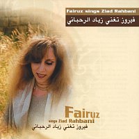 Fairuz – Sings Ziad Rahbani