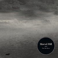 Marvel Hill – Now You Know