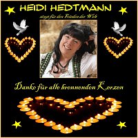 Heidi Hedtmann – Danke fur alle brennenden Kerzen